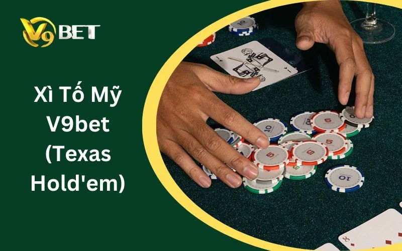 Xì Tố Mỹ V9BET: Tuyệt Đỉnh Đấu Trí & 5 Bí Kíp Sát Phạt Thắng Lớn 2026